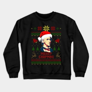 Frederick Chopin Merry Chopmas Crewneck Sweatshirt